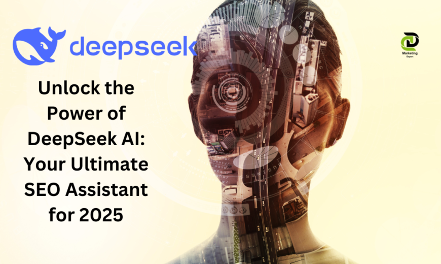DeepSeek AI: Advanced AI-Powered SEO Tool for Keyword Research, Competitor Analysis, and Search Rankings Optimization – Dubai Digital Expert Blog