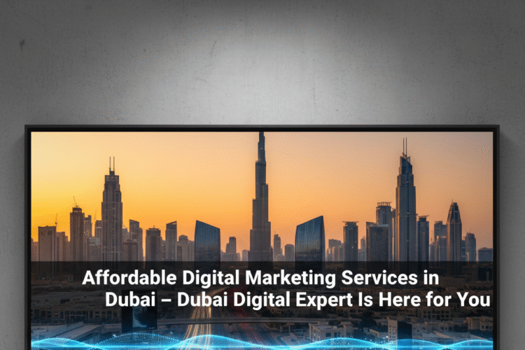 A digital marketing agency's ad in Dubai showing the city's skyline at sunset with the title "Affordable Digital Marketing Services in Dubai by dubai digital expert.